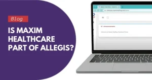 Is Maxim Healthcare Part of Allegis